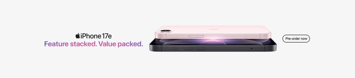 Apple iPhone 17e. Feature stacked. Value Packed. Pre-order now.