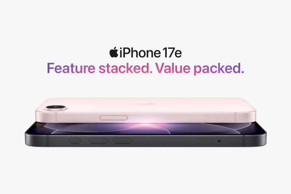 iPhone 17e coming soon. Feature stacked. Value packed.