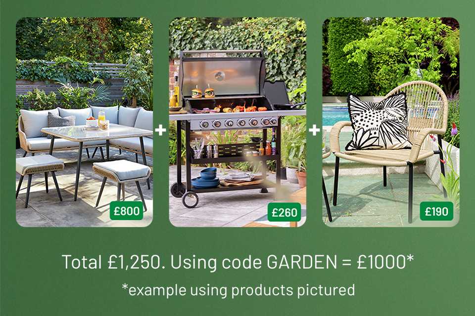 Spend & save across selected garden furniture & BBQ lines using code GARDEN.