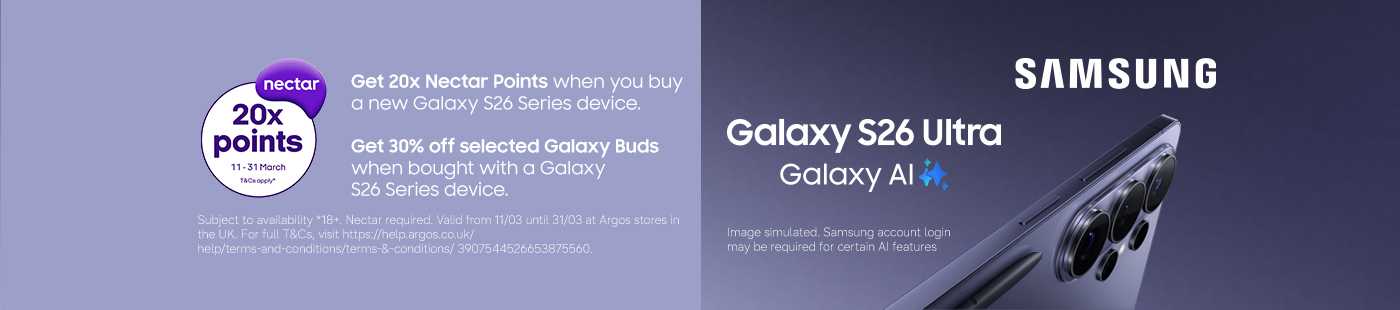 Nectar. 20x points. 11-31 March. Get 20x Nectar Points when you buy a new Galaxy S26 Series device. Get 30% off selected Galaxy Buds when bought with a Galaxy S26 Series device. Samsung Galaxy S26 Ultra. Galaxy Al.