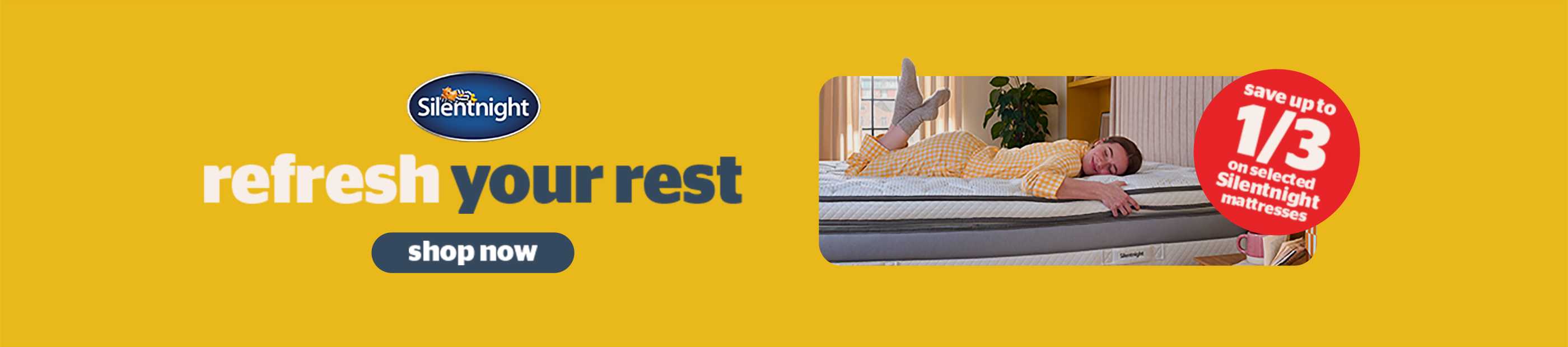 Silentnight. Save up to 1/3 on selected Silentnight mattresses. Refresh your reset.