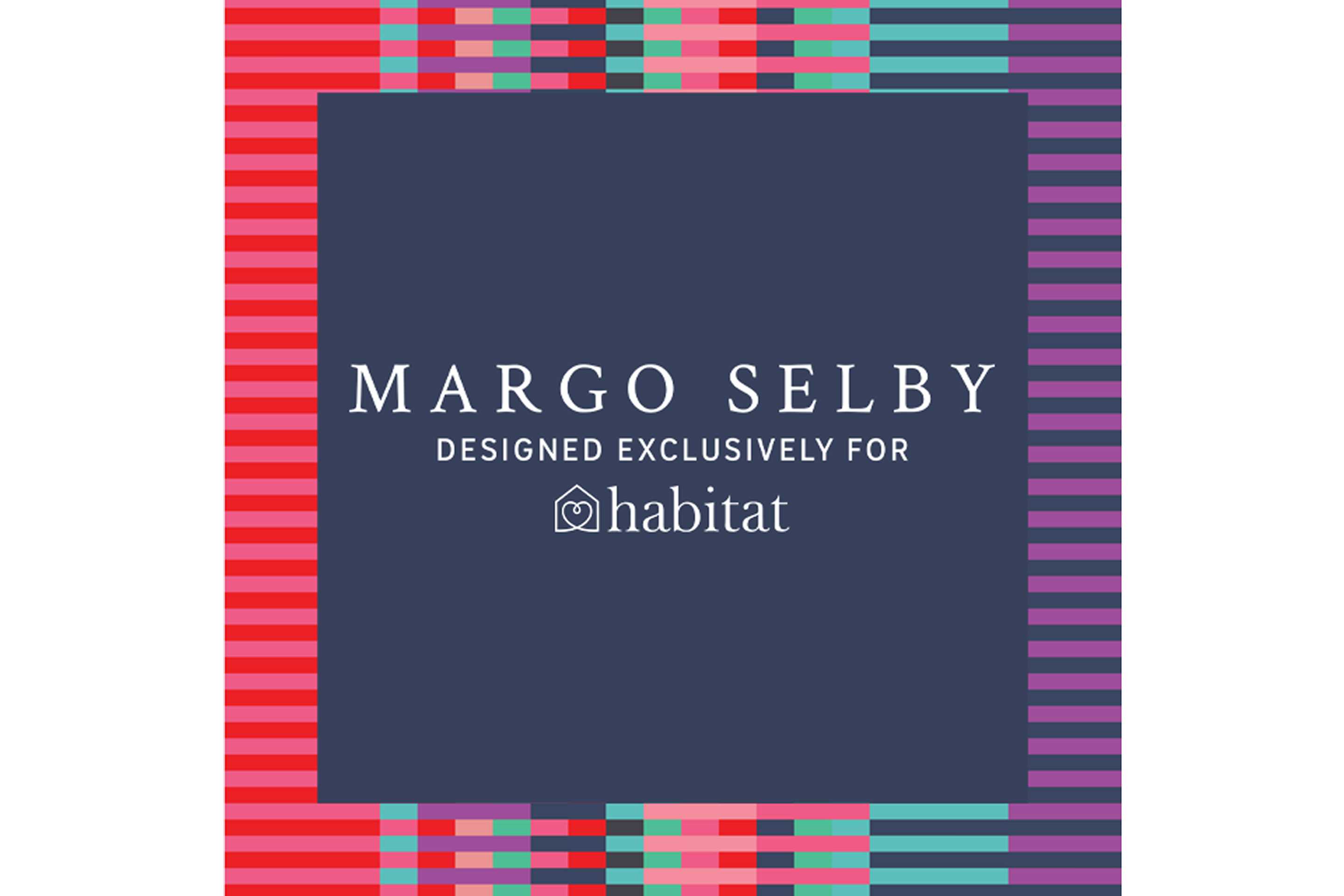 Habitat x Margo Selby.