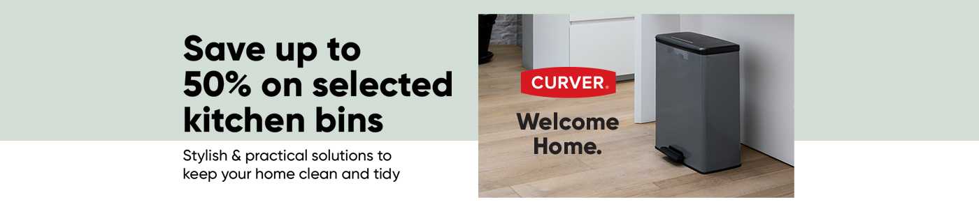 Curver. Welcome home. Save up to 50% on selected kitchen bins.