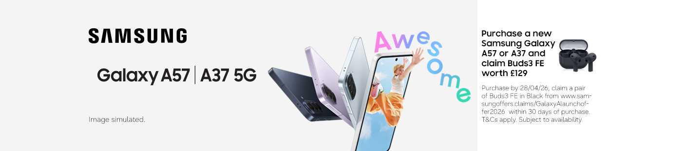 Samsung. Galaxy A57 | A37 5g. Purchase a new Samsung Galaxy A57 or A37 and claim Buds3 FE worth £129.