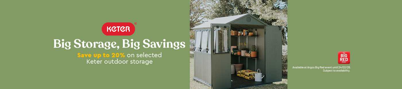 The Big Red Event. Keter. Big storage, big savings. Save up to 20% on selected Keter outdoor storage.