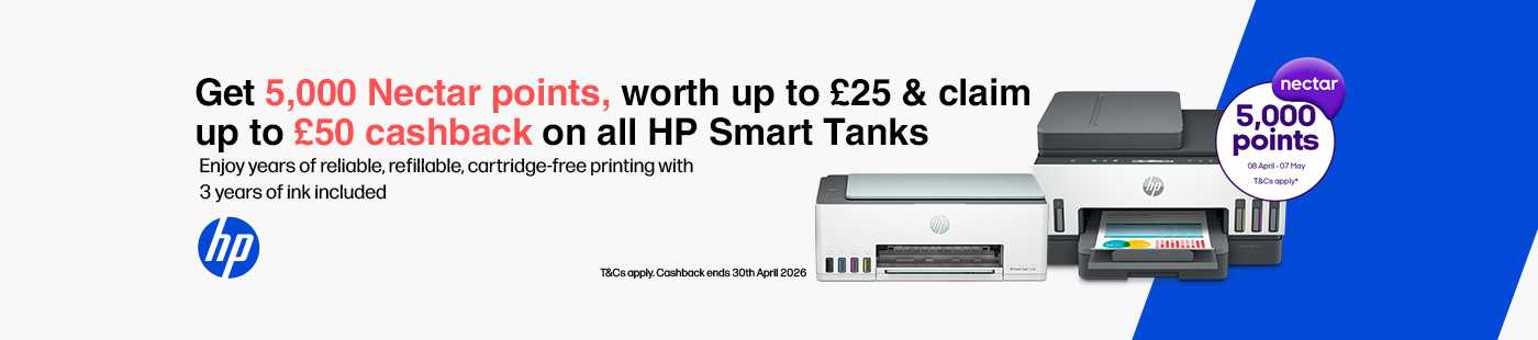 HP. Get 5000 Nectar points, worth up to £25 and claim up to £50 cashback on all HP smart tanks.