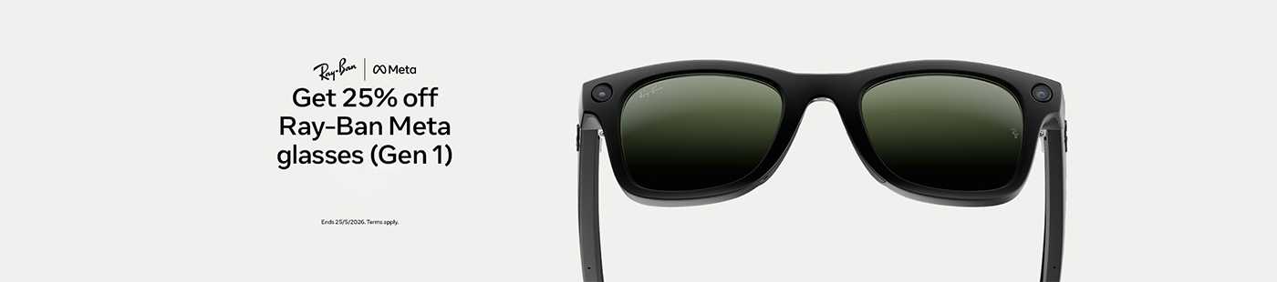 Get 25% Off Ray-Ban Meta glasses (Gen 1).