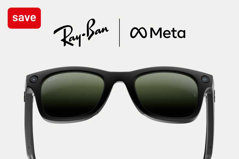 Save up to 25% on selected Meta AI Glasses.