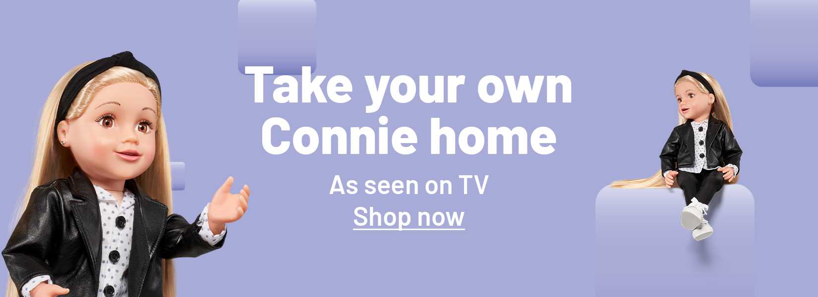 Take your Connie Home. As seen on TV.