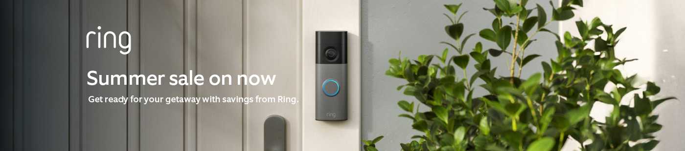 Ring. Summer sale on now. Get ready for your getaway with savings from Ring.