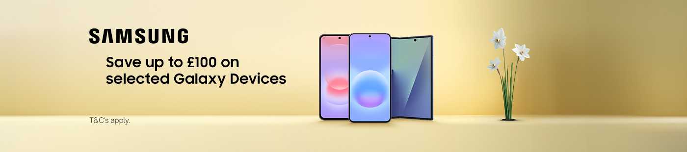 Samsung. Save up to £100 on selected Galaxy devices.