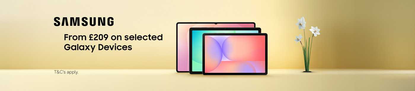 Samsung. From £209 on selected Galaxy devices.