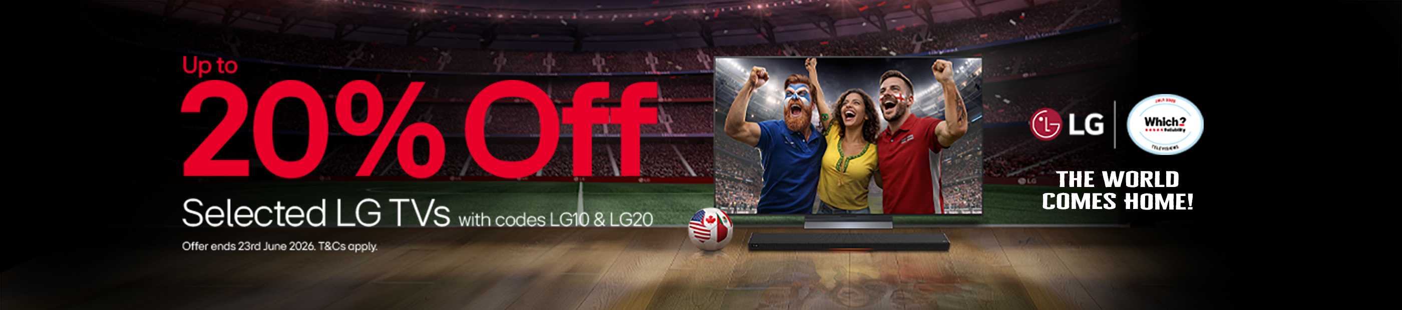 LG. Up to 20% off selected LG TVs with codes LG10 & LG20.