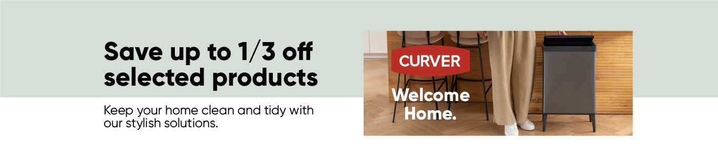 Curver. Welcome Home. Save up to 1/3 off selected products. Keep your home clean and tidy with our stylish solutions.