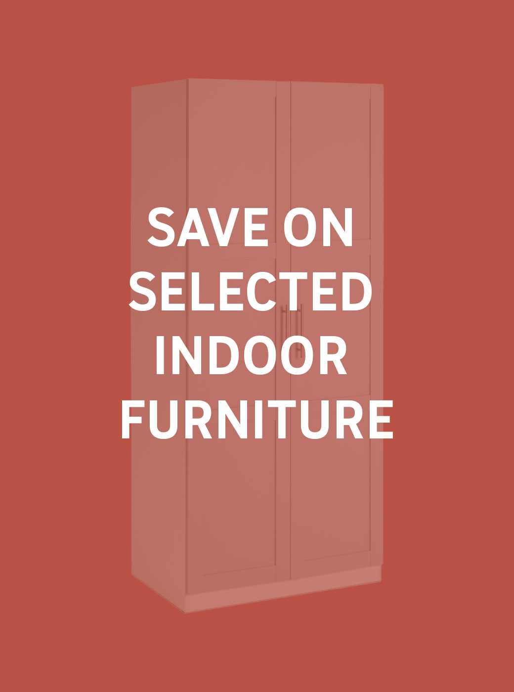 Save on selected indoor furniture using codes FURN10, FURN20, FURN30 or FURN50. Shop now.