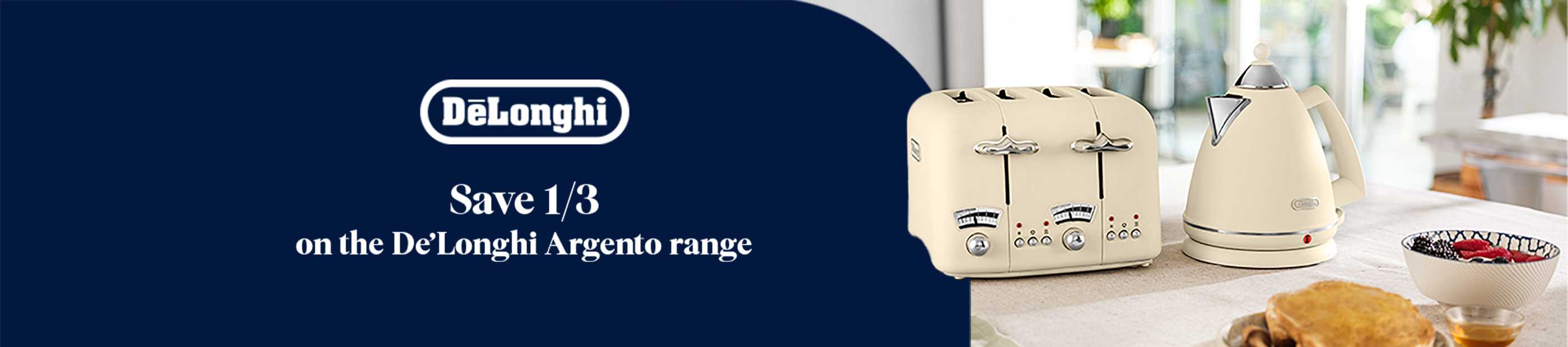 DeLonghi. Save 1/3 on the De'Longhi Argento range.