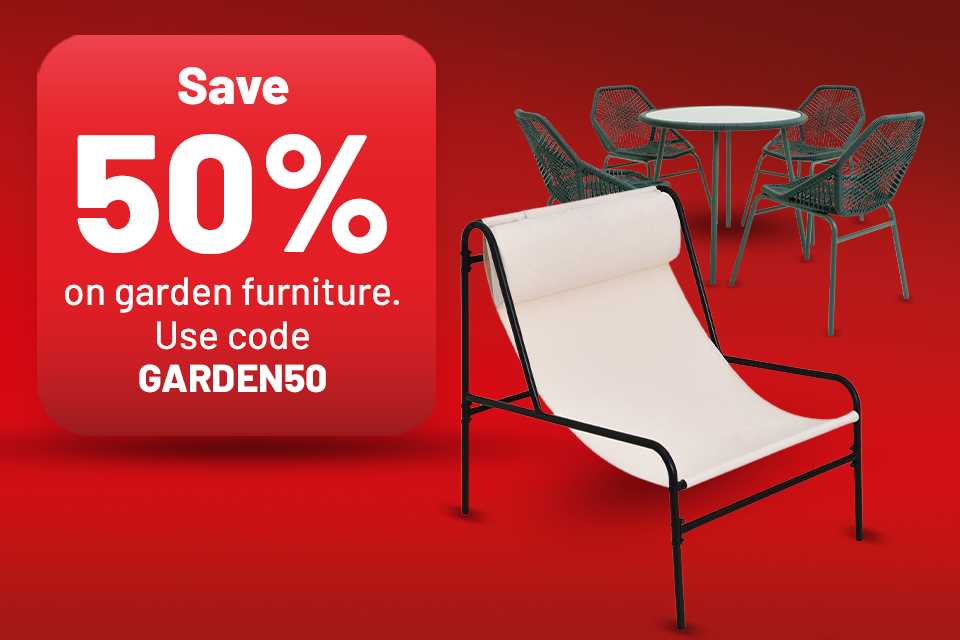 Save 50% on garden furniture using code GARDEN50.