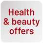 Health & beauty offers.