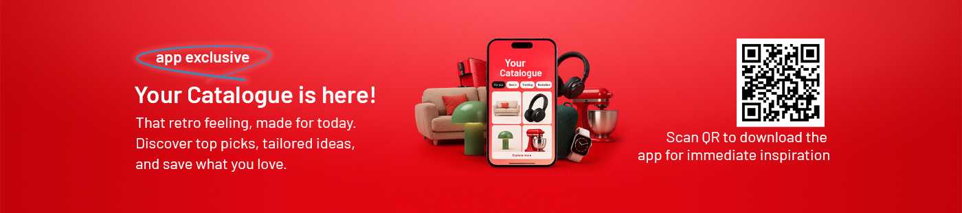 Your catalogue is here! That free feeling, made for today. Discover top picks, tailored ideas, and save what you love. Scan QR to download the app for immediate inspiration.