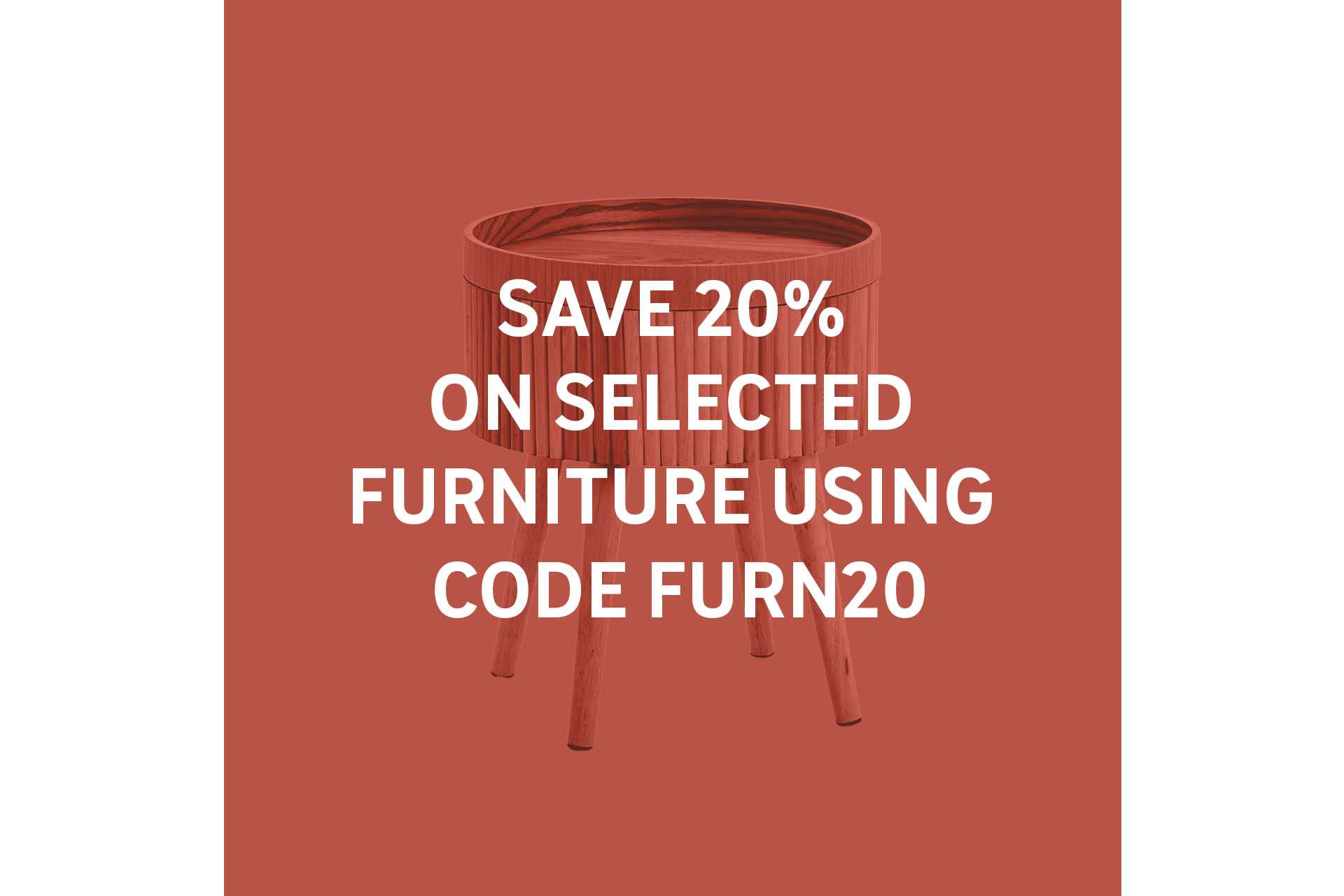 Save 20% on selected furniture using code FURN20. Shop the offer.
