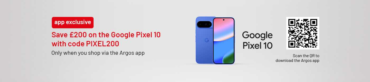 App exclusive. Save £200 ono the Google Pixel 10 with code PIXEL200. Only when you shop via Argos app.