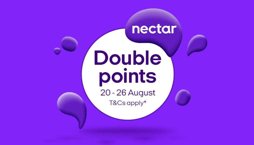 Nectar. Double points. 20-26 August. T&Cs apply. Collect double points when you shop between 20 - 26 August. Sign up and link Nectar to your Argos account to collect points. T&Cs apply*.