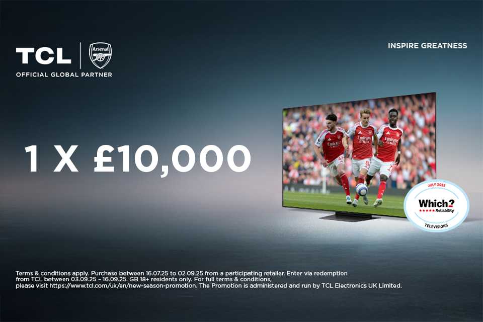 TCL Win up to £10,000.