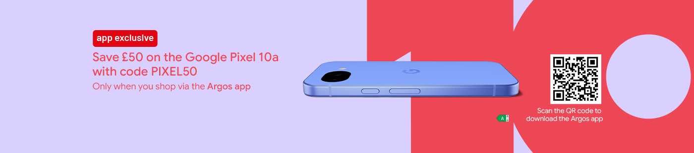 App exclusive. Save £50 on the Google Pixel 10a with code PIXEL50. Only when you shop via Argos app.