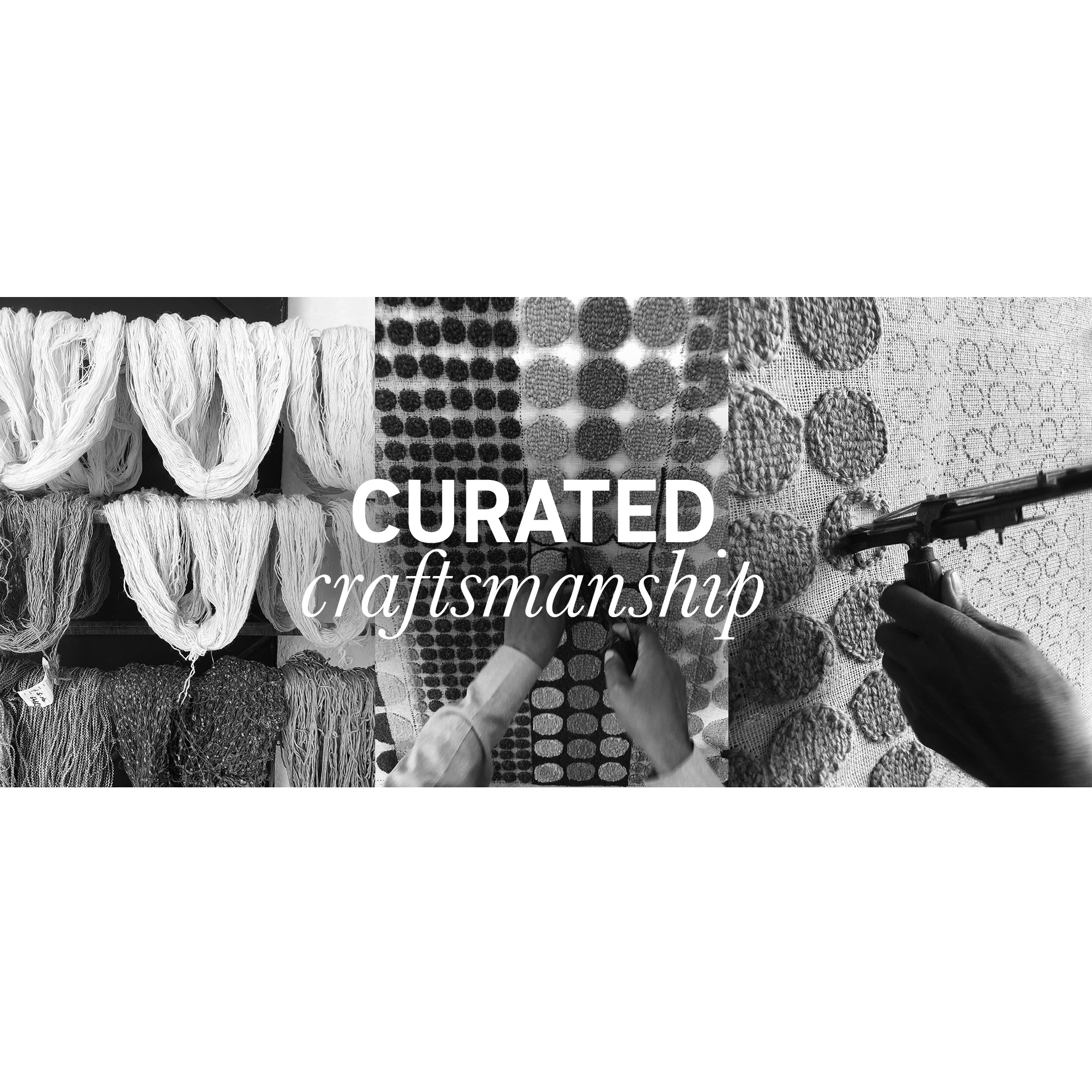A monochrome collage of three images showing yarn and a rug gun being used to weave a rug; the text in the centre says "curated craftsmanship."