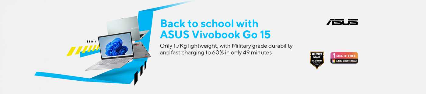 Asus. Back to school with ASUS Vivobook Go 15. Only 1.7kg lightweight, with military grade durability and fast charging to 60% in only 49 minutes.
