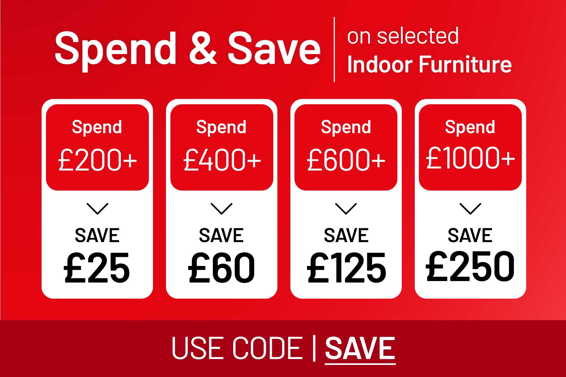 Spend & save on selected indoor furniture. Using code SAVE at checkout.