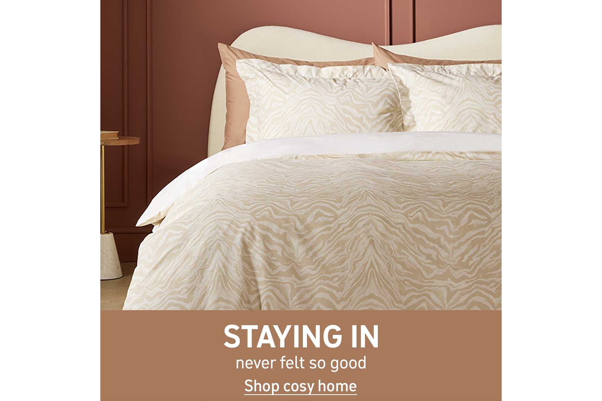 Staying in never felt so good. Shop cosy home.