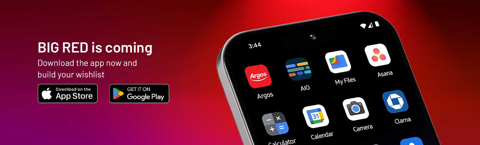 BIG RED is coming. Download the app now and build your wishlist.
