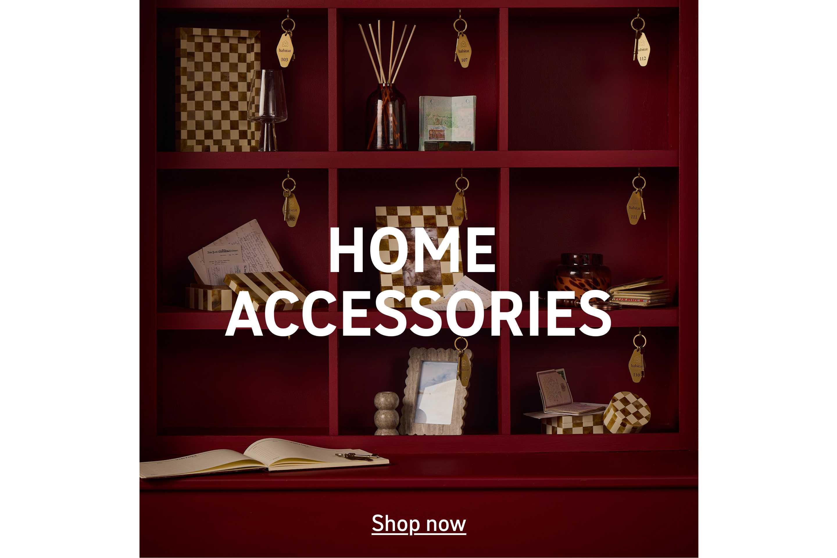 Home accessories. Shop now.