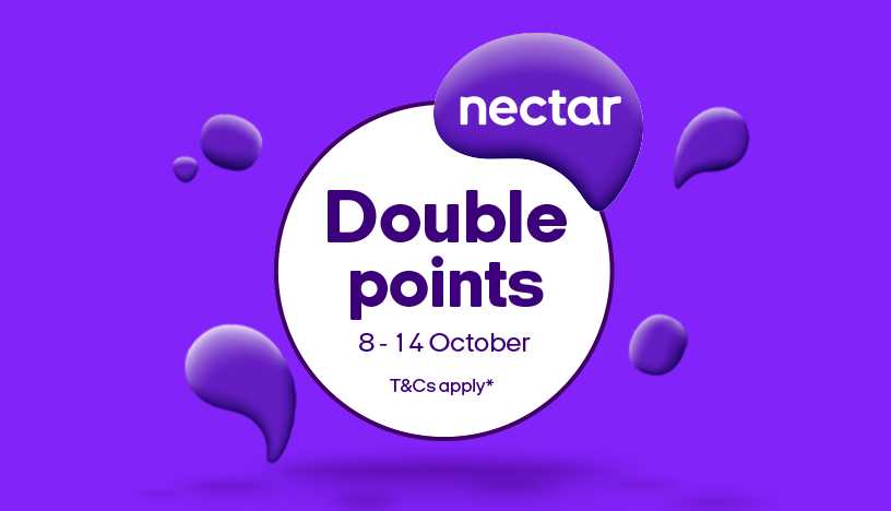 Nectar. Double points 8 - 14. T&Cs apply*.