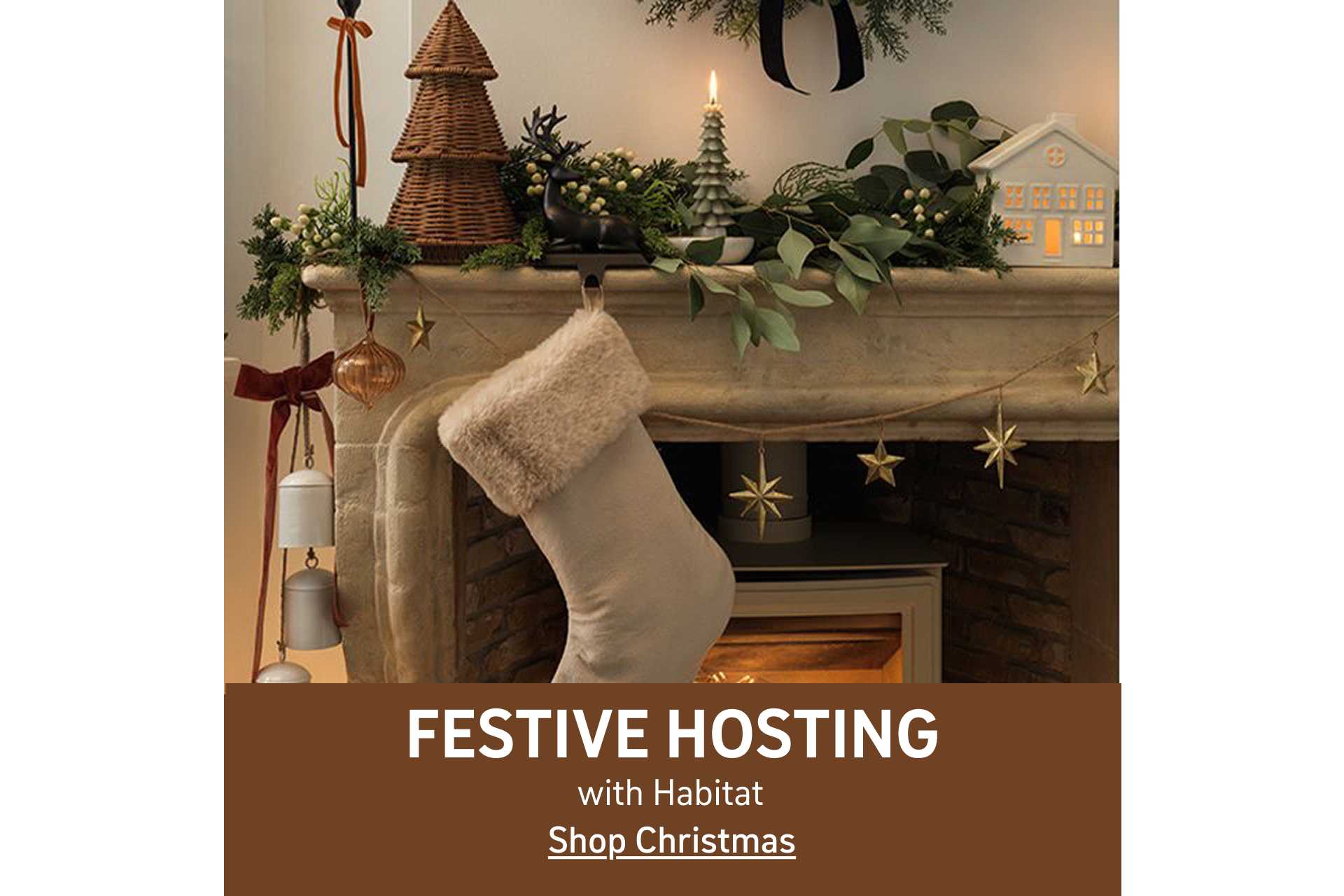 Festive hosting with Habitat. Shop christmas.