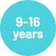 9 - 16 years.