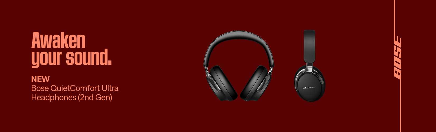 Bose Awaken your sound. New Bose Quiet Comfort Ultra Headphone (2nd Gen).