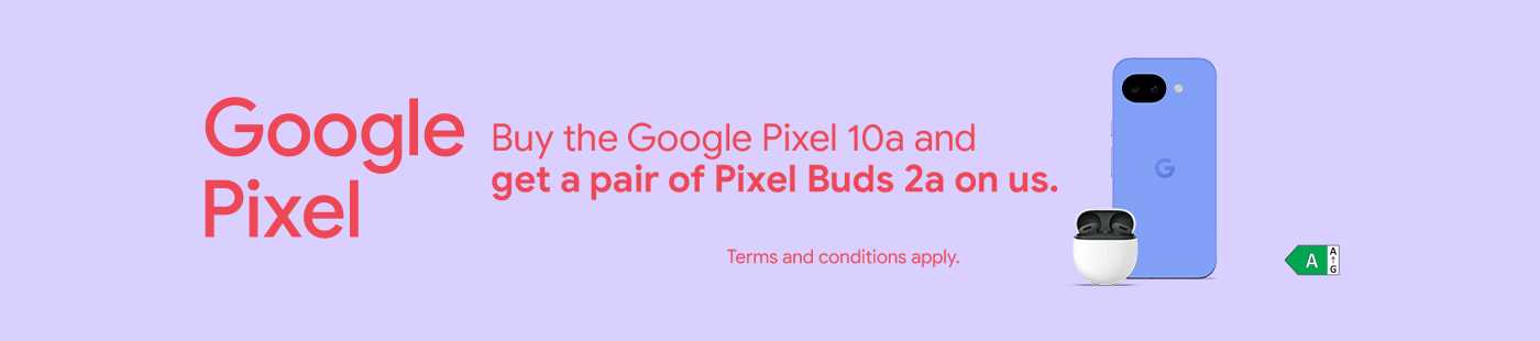 Google Pixel. buy the Google Pixel 10a and get a pair of Pixel buds 1a on us. Terms and conditions apply.