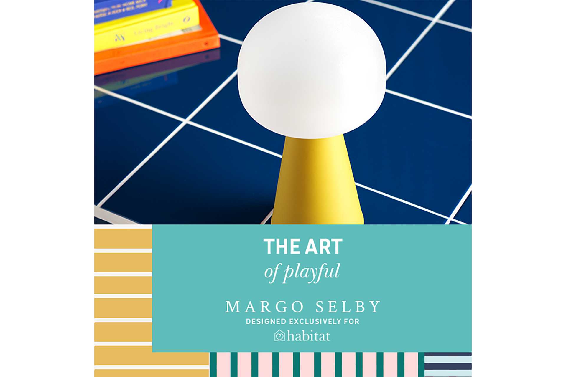 The Art of playful. Shop the range.