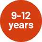 9-12 years.