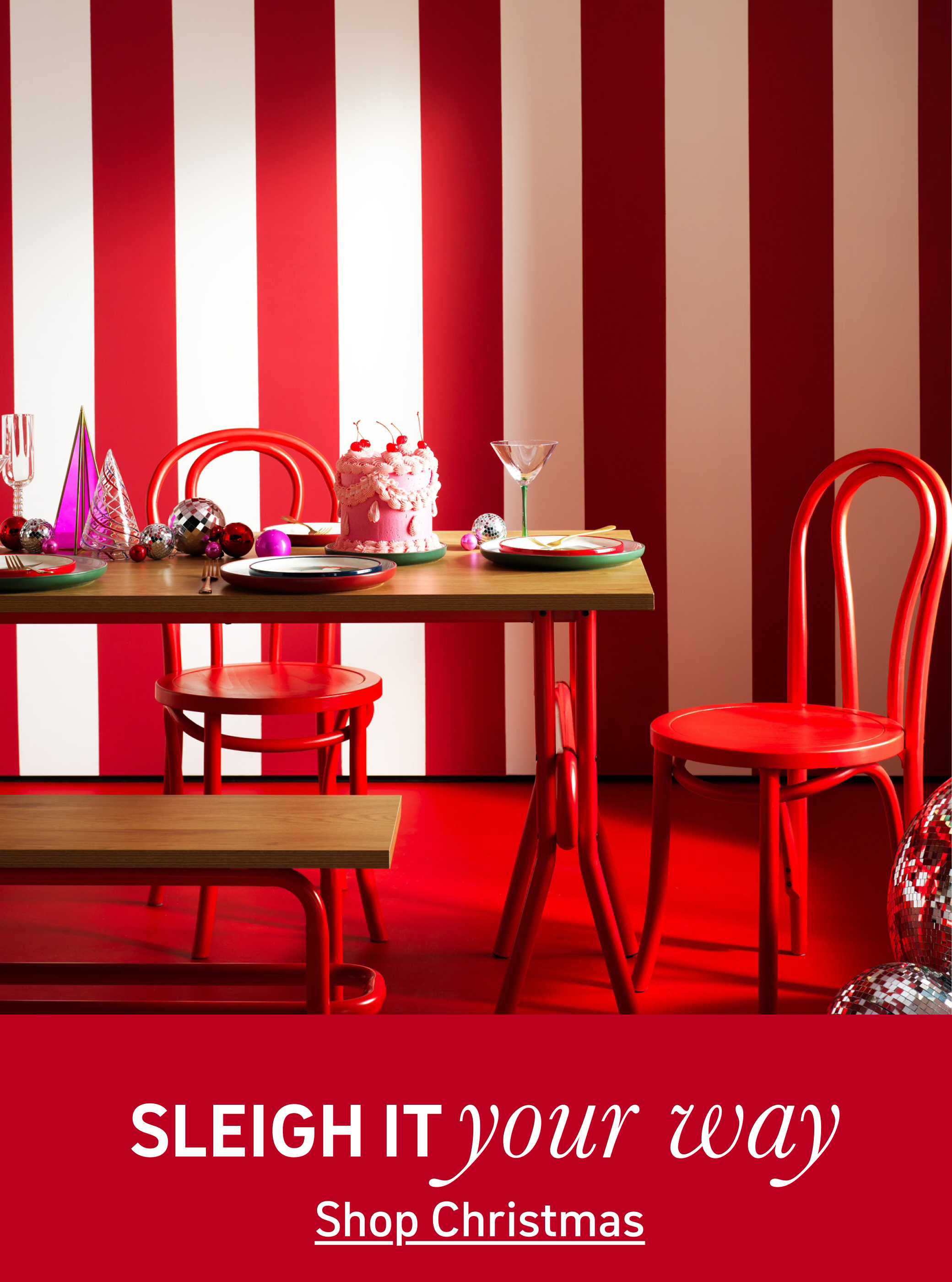 Sleigh it your way. Shop Christmas.