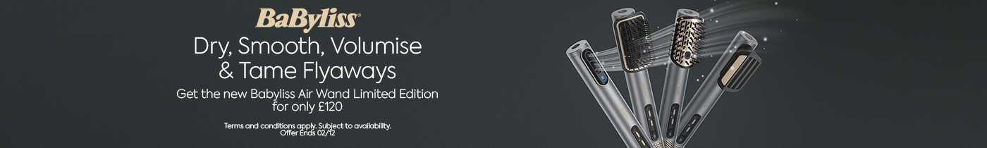 BaByliss. Dry, smooth, volumise & tame flyaways. Get the new Babyliss air wand limited edition for only £120.