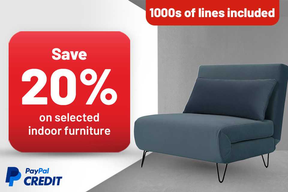 Save 20% on selected indoor furniture. Use code FURN20. 1000s of lines included. Paypal credit available. 0% interest and other finance options available on selected items.