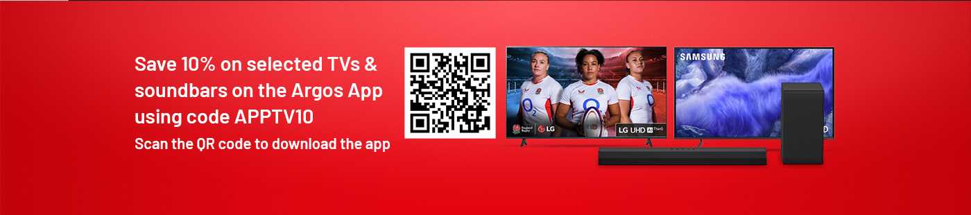 Save 10% on selected TVs and soundbars on the Argos App using code APPTV10. Download the app by scanning the QR code or clicking the banner.