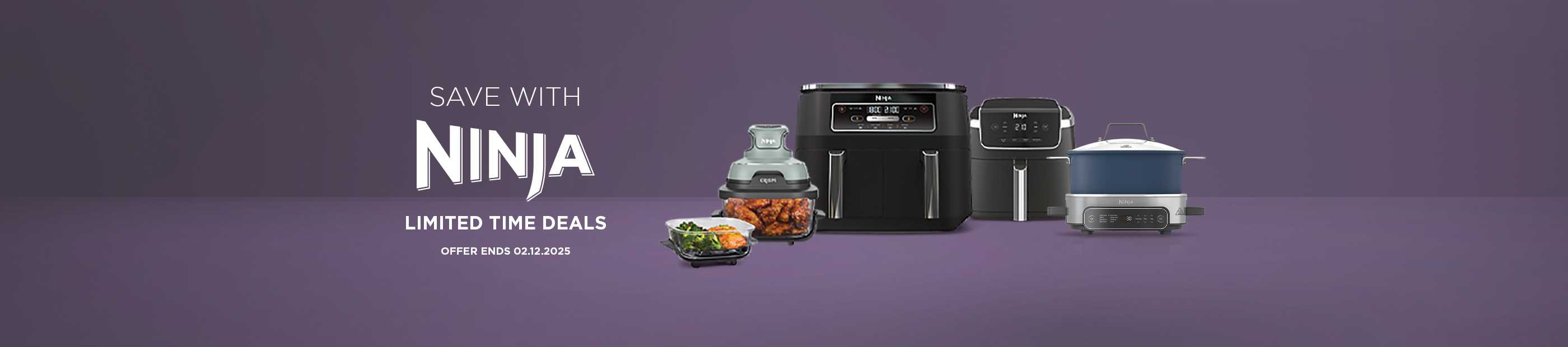 Ninja. Save with Ninja limited time deals. Offer ends 02.12.2025.