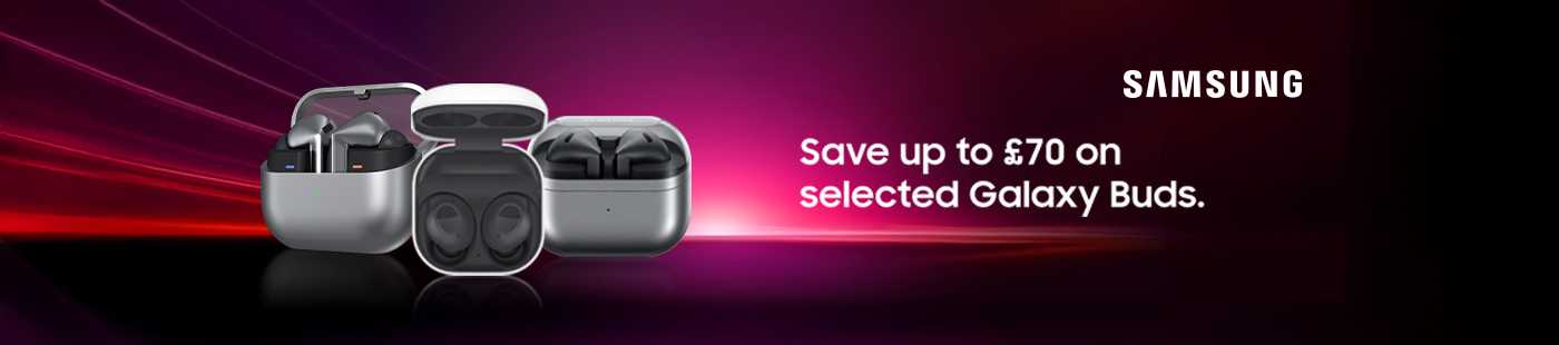Samsung. Save up to £70 on selected Galaxy Buds.