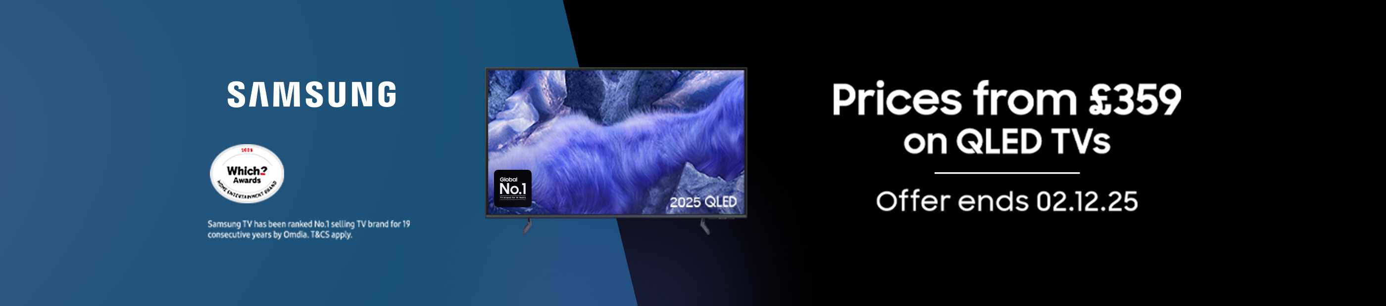 Samsung. Prices from £359 on QLED TVs. Offer ends 02.12.25.