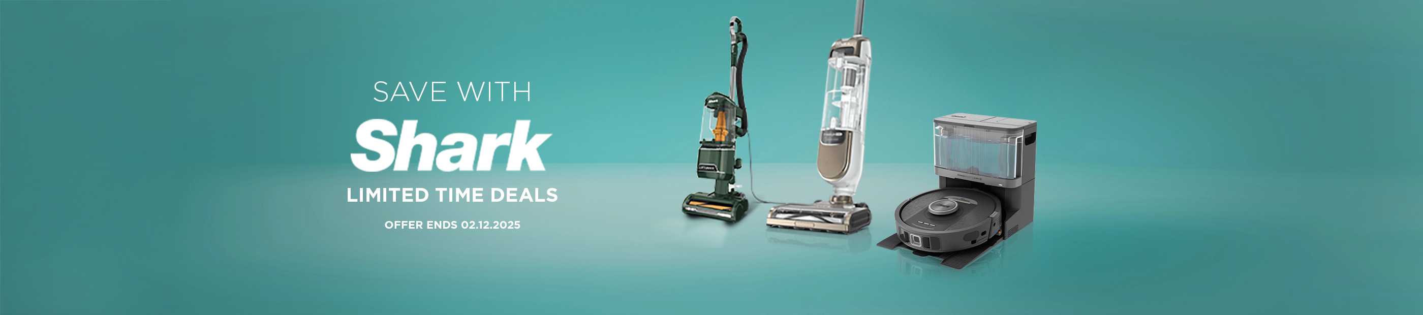 Shark. Save with Shark limited time deals. Offer ends 02.12.2025.
