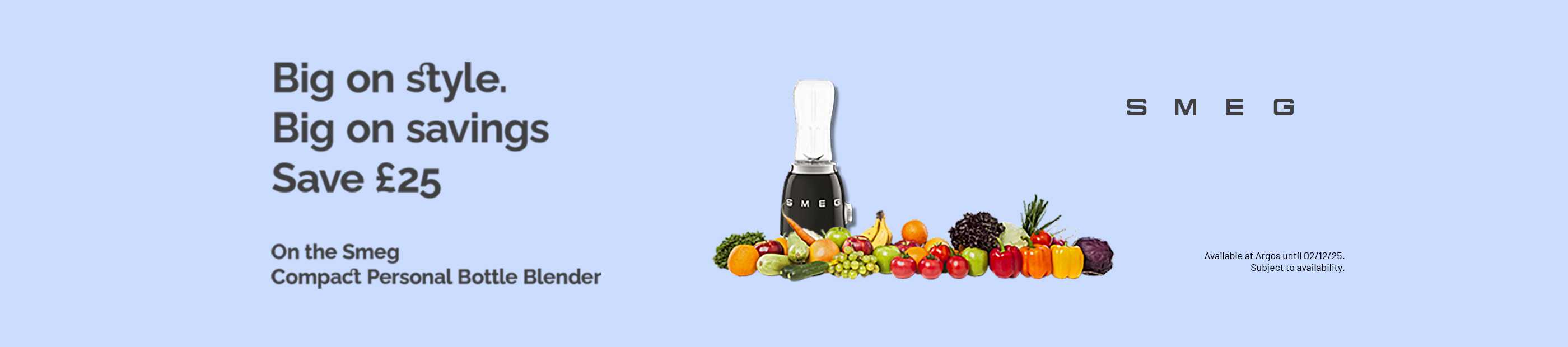 Smeg. Big on style big on savings. Save £25 on the Smeg compact personal bottle blender.